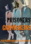 grandsheiks_prisoners.jpg (49057 bytes)